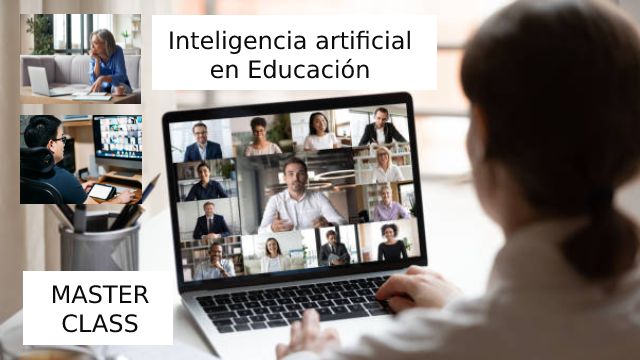 MASTER CLASS de inteligencia artificial en educación